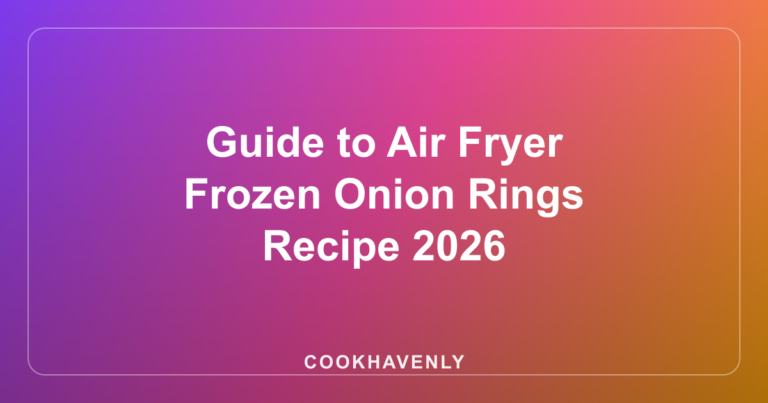 Guide to Air Fryer Frozen Onion Rings Recipe 2026